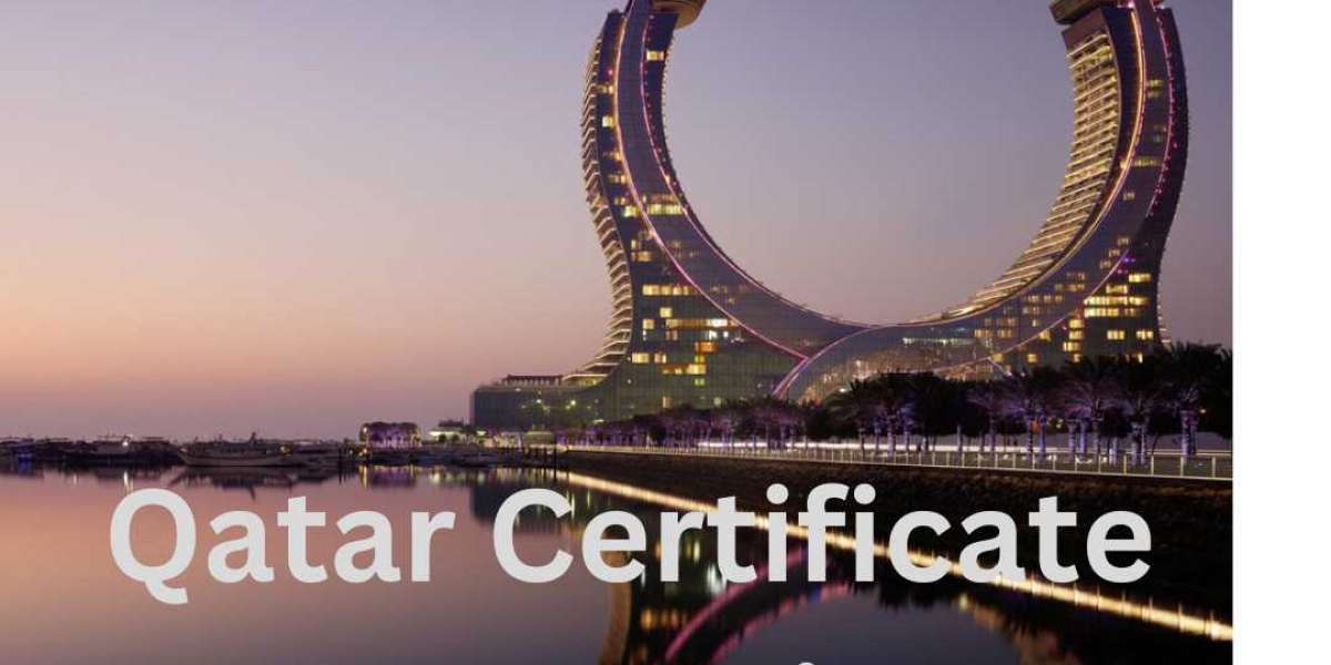 Qatar Certificate Attestation: A Comprehensive Guide to Document Authentication