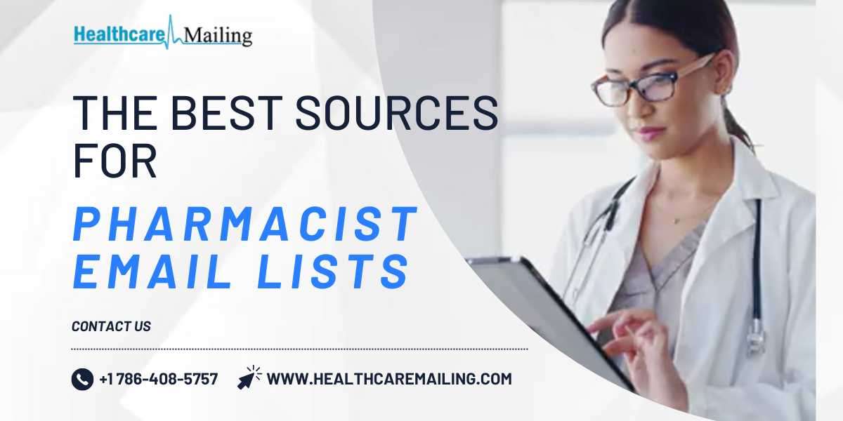 The Best Sources for Pharmacist Email Lists