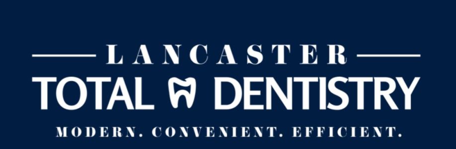 Lancaster Total Dentistry Cover Image