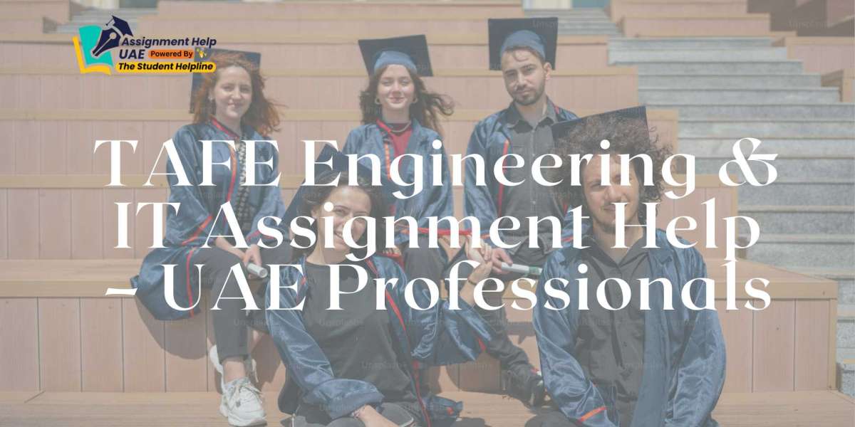 TAFE Engineering & IT Assignment Help – UAE Professionals
