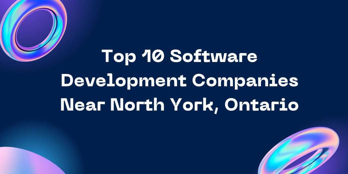 Top 10 Software Development Companies Near North York, Ontario